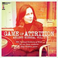 Arlene Sierra - Game of Attrition Vol.2 | Bridge BRIDGE9414