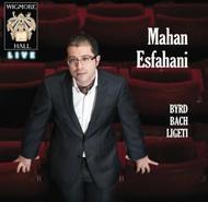Mahan Esfahani plays Byrd, Bach and Ligeti | Wigmore Hall Live WHLIVE0066