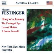 Richard Festinger - Diary of a Journey, The Coming of Age, etc | Naxos - American Classics 8559399