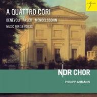 A Quattro Cori: Music for 16 Voices