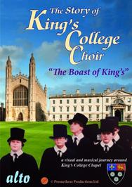 The Story of Kings College Choir "The Boast of Kings"