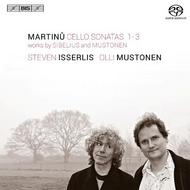 Martinu - Cello Sonatas 1-3 / Works by Sibelius & Mustonen
