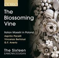 The Blossoming Vine: Italian Maestri in Poland | Coro COR16123