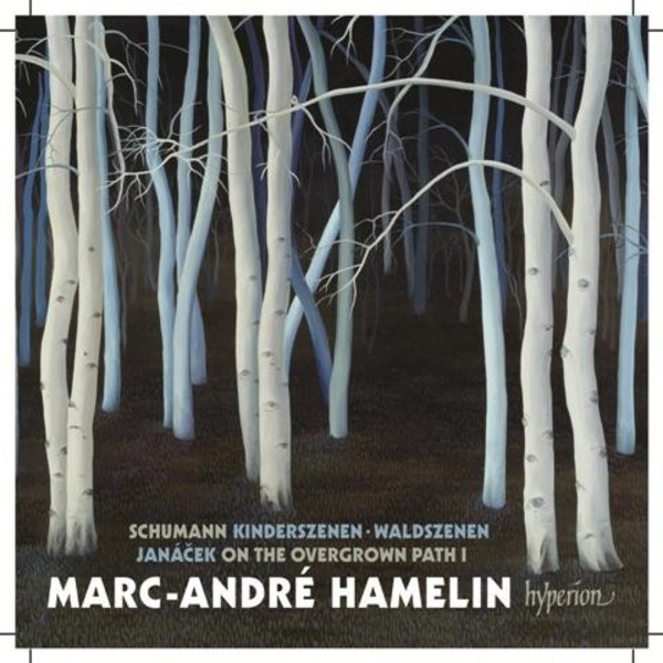 Janacek - On an Overgrown Path / Schumann - Waldszenen, Kinderszenen | Hyperion CDA68030