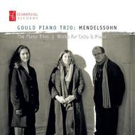 Mendelssohn - Piano Trios, Works for Cello & Piano