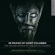 In Praise of St Columba | Delphian DCD34137