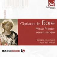 Cipriano de Rore - Missa Praeter rerum seriem | Harmonia Mundi - Musique d'Abord HMA1951760