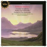 William Wallace - Creation Symphony, Pelleas & Melisande | Hyperion - Helios CDH55465