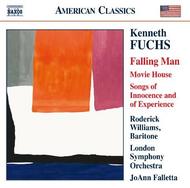Kenneth Fuchs - Falling Man, Movie House, Songs of Innocence & Experience | Naxos - American Classics 8559753