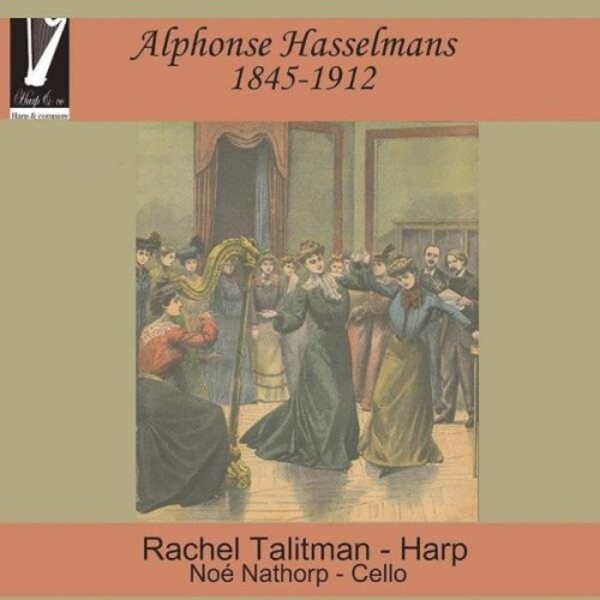 Alphonse Hasselmans - Chamber Music for Harp | Harp & Co CD505034