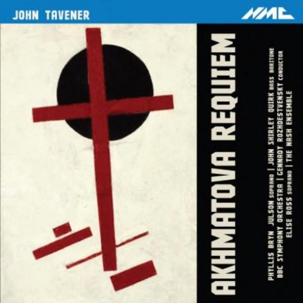 Tavener - Akhmatova Requiem | NMC Recordings NMCD208