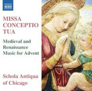 Missa Conceptio Tua: Medieval and Renaissance Music for Advent | Naxos 8573260