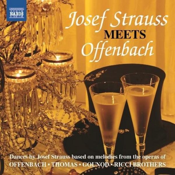Josef Strauss meets Offenbach | Naxos 8578288