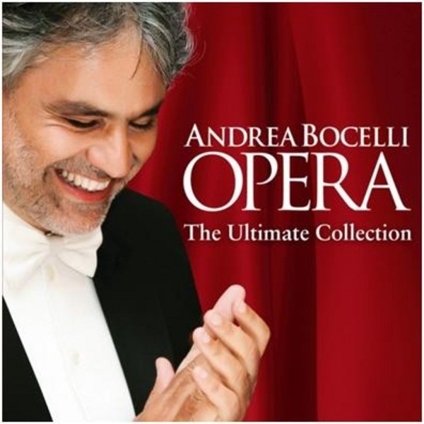 Andrea Bocelli Opera: The Ultimate Collection | Decca 4787732