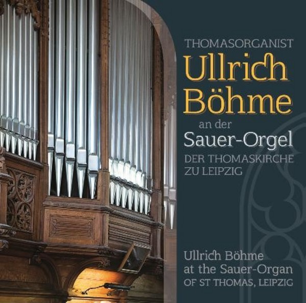 Ullrich Bohme at the Sauer-Organ of St Thomas, Leipzig