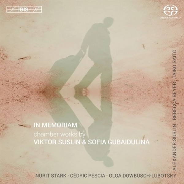 In memoriam: Chamber Music by Viktor Suslin and Sofia Gubaidulina | BIS BIS2146