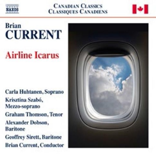 Brian Current - Airline Icarus | Naxos - Opera 8660356