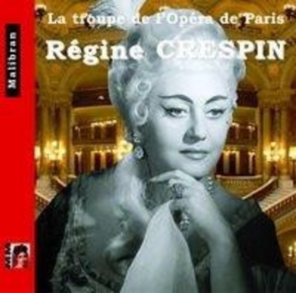 Singers of the Paris Opera: Regine Crespin | Malibran CDRG212