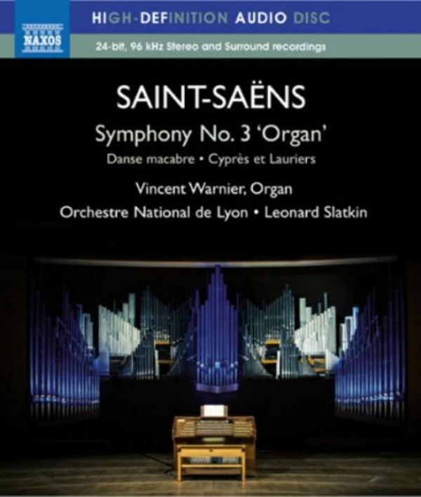 Saint-Saens - Symphony No.3 Organ (Blu-ray) | Naxos - Blu-ray Audio NBD0045