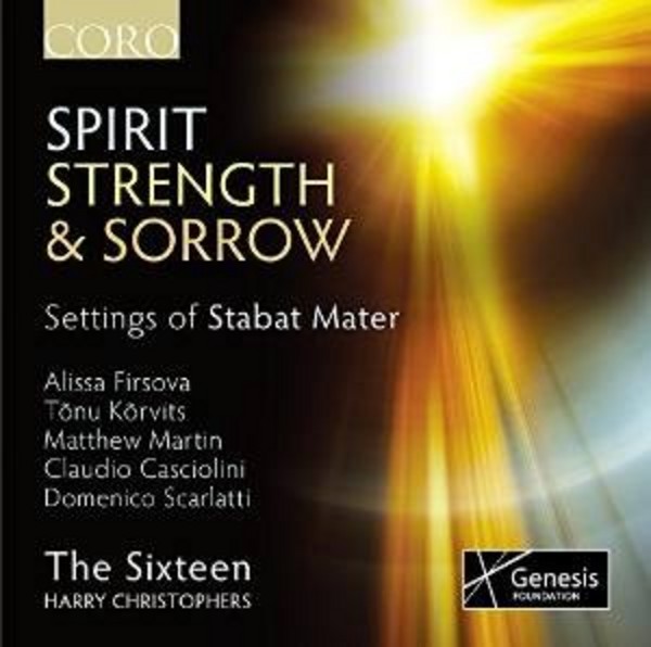 Spirit, Strength and Sorrow: Settings of Stabat Mater | Coro COR16127