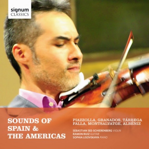 Sounds of Spain & The Americas | Signum SIGCD405