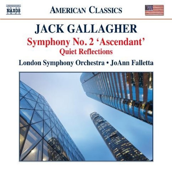 Jack Gallagher - Symphony No.2, Quiet Reflections | Naxos - American Classics 8559768