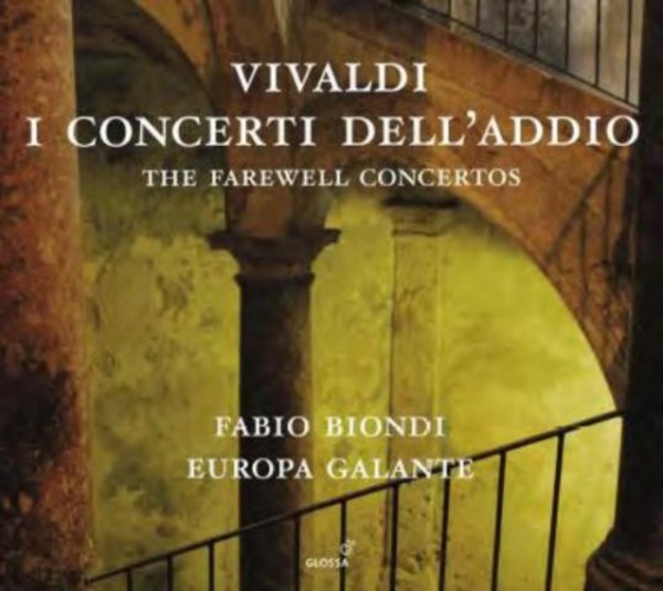 Vivaldi - I Concerti dellAddio | Glossa GCD923402