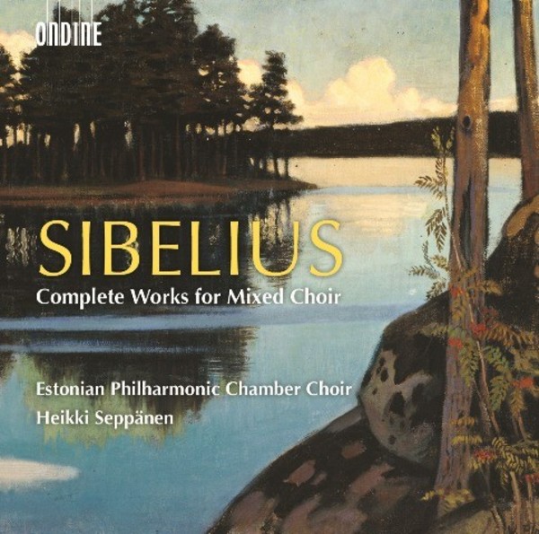 Sibelius - Complete Works for Mixed Choir | Ondine ODE12602D
