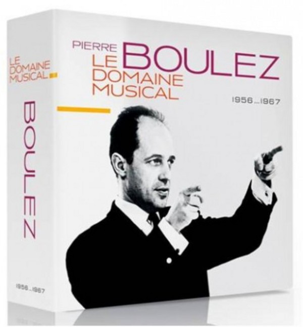 Pierre Boulez : Le Domaine Musical - 1956-1967 | Decca 4811510