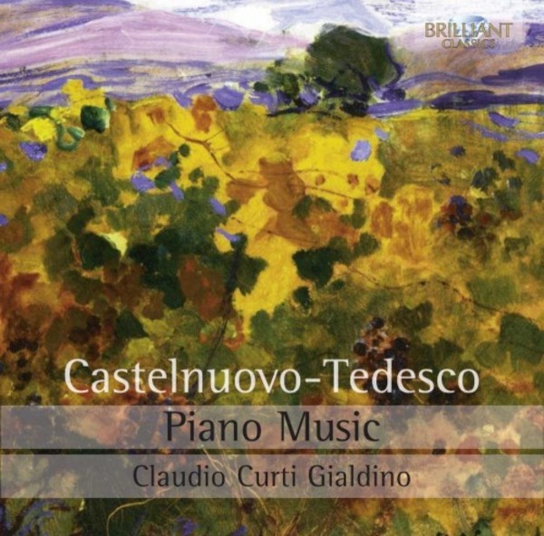 Castelnuovo-Tedesco - Piano Music