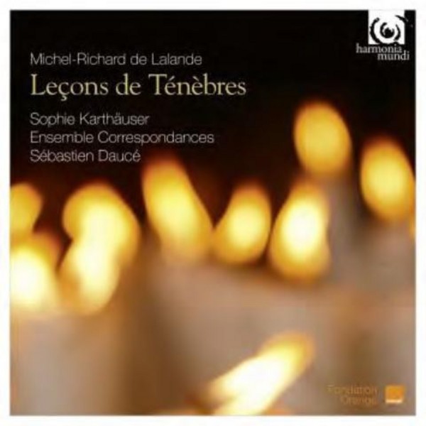 Michel-Richard de Lalande - Lecons de Tenebres | Harmonia Mundi HMC902206