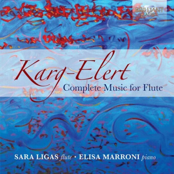 Karg-Elert - Complete Music for Flute