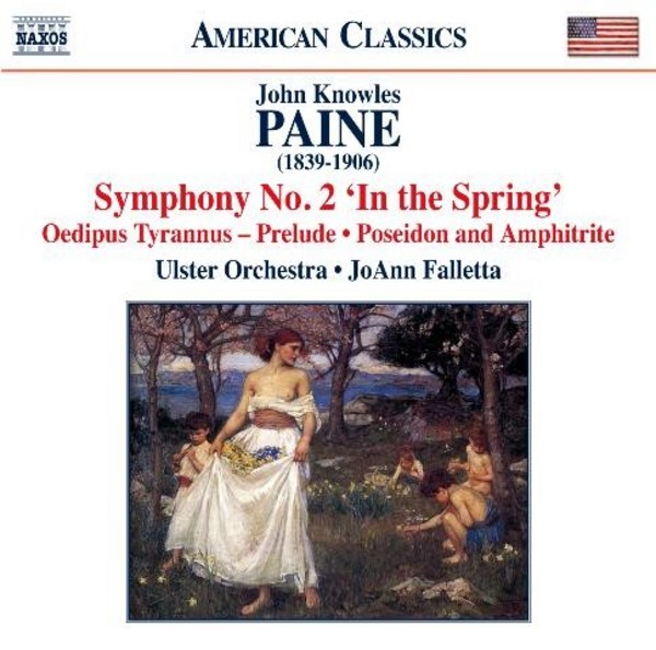 John Knowles Paine - Orchestral Works Vol.2 | Naxos - American Classics 8559748