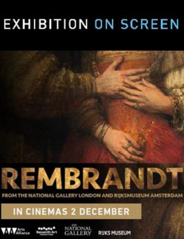 Rembrandt: From The National Gallery and Rijksmuseum Amsterdam