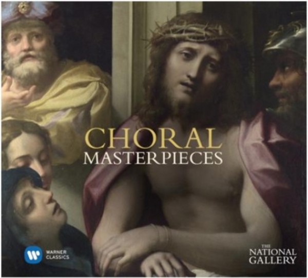 Choral Masterpieces (The National Gallery Collection) | Warner 2564614351