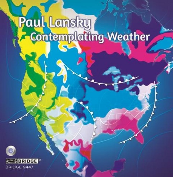 Paul Lansky - Contemplating Weather | Bridge BRIDGE9447