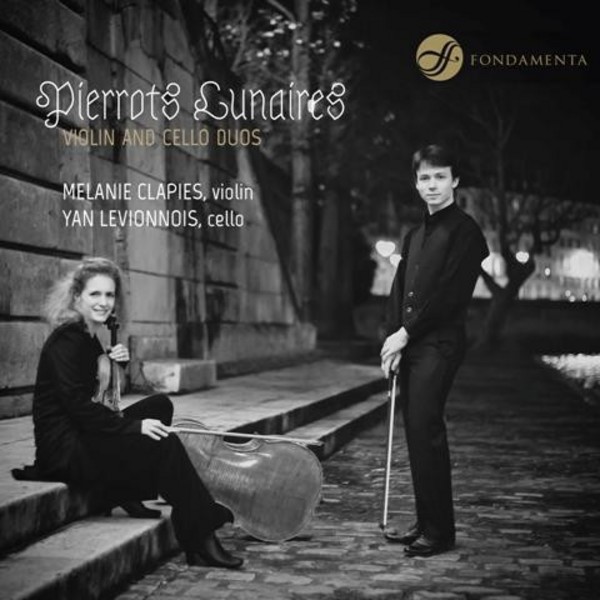 Pierrots Lunaires (Violin and Cello Duos) | Fondamenta FON1402013