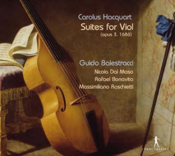 Carel Hacquart - Suites for Viol Op.3 (1686) | Pan Classics PC10338