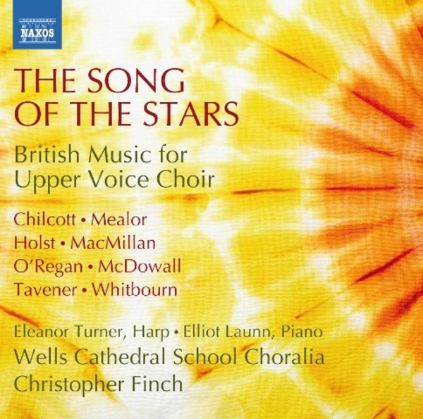 The Song of the Stars: British Music for Upper Voice Choir | Naxos 8573427