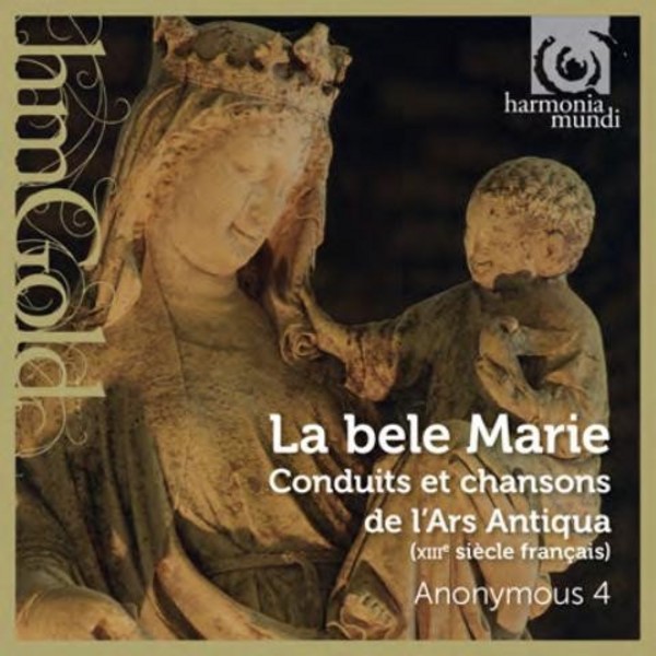 La bele Marie (Songs to the Virgin from 13th-century France) | Harmonia Mundi - HM Gold HMG507312