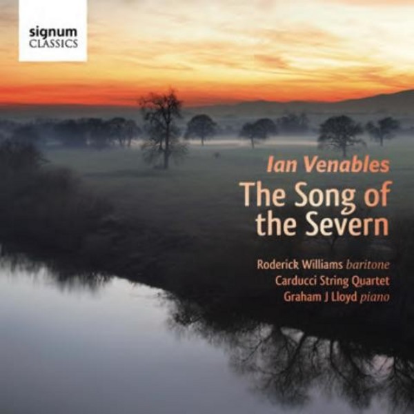 Ian Venables - The Song of the Severn