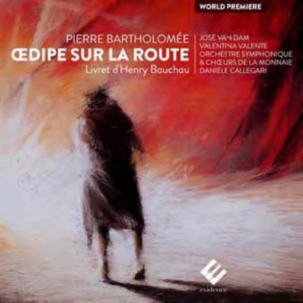 Pierre Bartholomee - Oedipe sur la route | Evidence Classics EVCD011