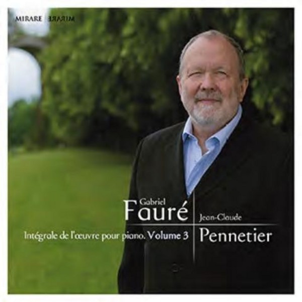 Faure - Complete Works for Piano Vol.3