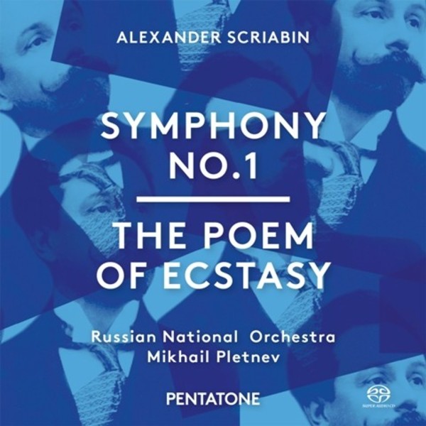 Scriabin - Symphony No.1, Poem of Ecstasy | Pentatone PTC5186514