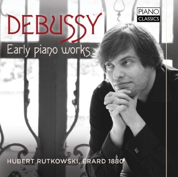 Debussy - Early Piano Works