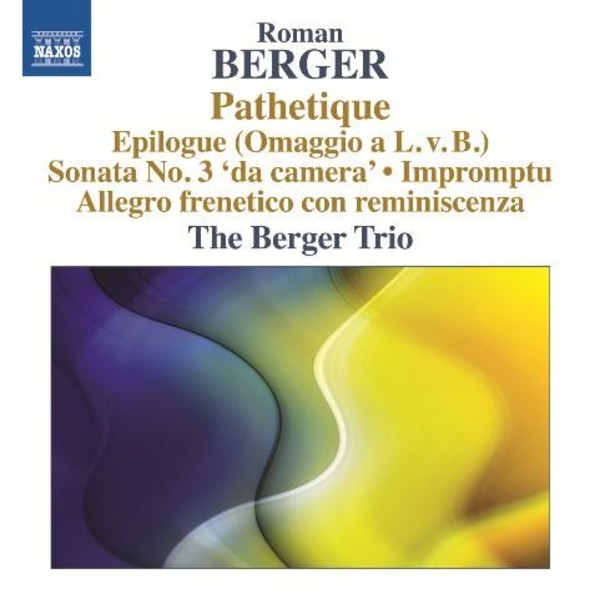 Roman Berger - Pathetique, Impromptu, etc | Naxos 8573406