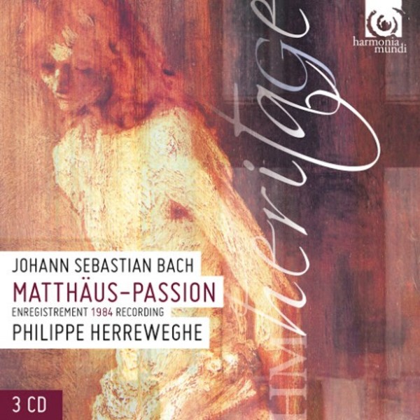 J S Bach - St Matthew Passion | Harmonia Mundi - Heritage HMY292115557