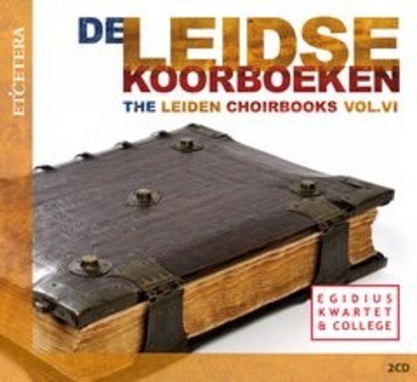 Leiden Choirbooks Vol.6 | Etcetera KTC1415