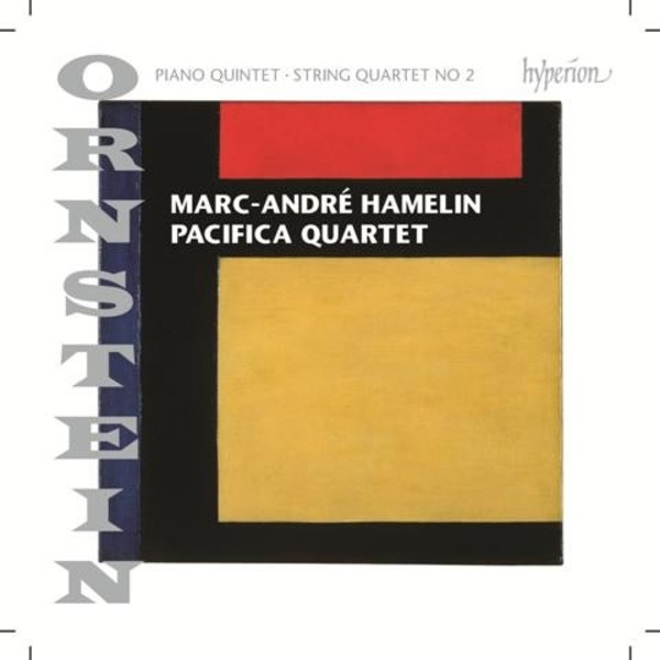 Leo Ornstein - Piano Quintet, String Quartet No.2 | Hyperion CDA68084