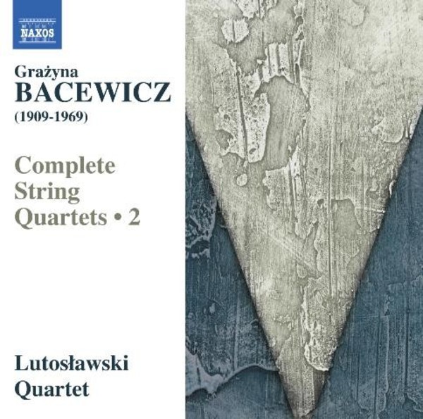 Grazyna Bacewicz - Complete String Quartets Vol.2 | Naxos 8572807
